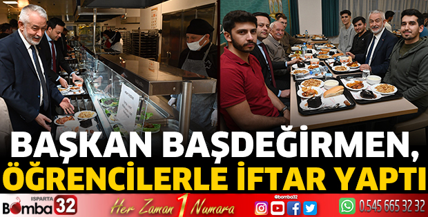 Başkan Başdeğirmen, öğrencilerle iftar yaptı
