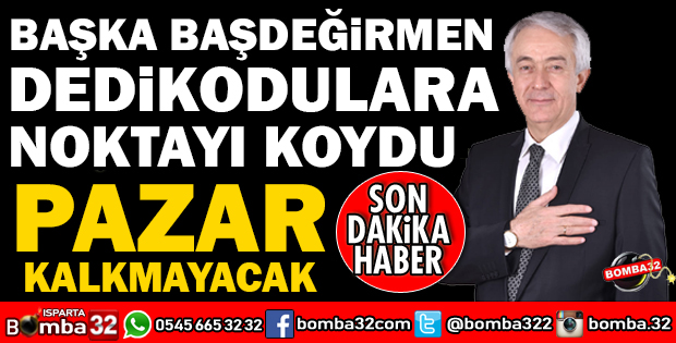 BAŞKAN BAŞDEĞİRMEN SON NOKTAYI KOYDU KALKMAYACAK