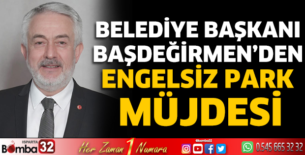 Başkan Başdeğirmen'den Engelsiz Park Müjdesi