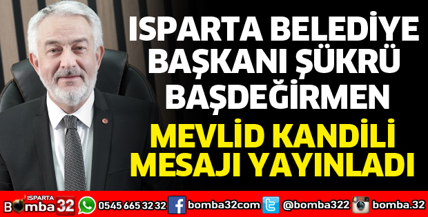 BAŞKAN BAŞDEĞİRMEN'DEN MEVLİD KANDİLİ MESAJI