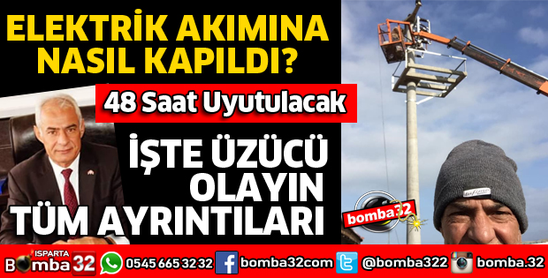 BAŞKAN BAYRAM ELEKTRİK AKIMINA NASIL KAPILDI