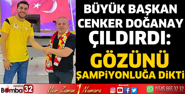 Başkan Cenker çıldırdı: Hedef şampiyonluk