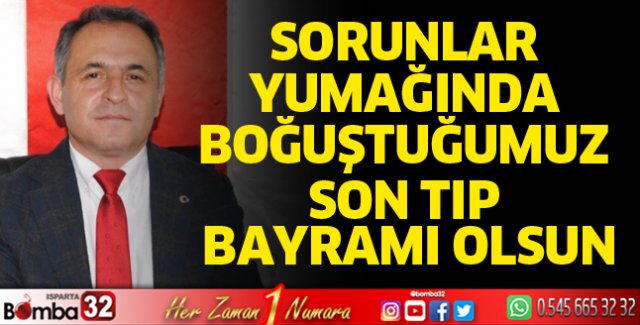 Başkan Çiçen'den 14 Mart Tıp Bayramı mesajı