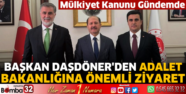Başkan Daşdöner'den Adalet Bakanlığına ziyaret