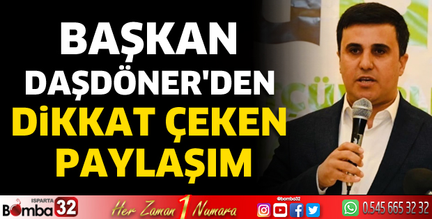 Başkan Daşdöner'den dikkat çeken paylaşım