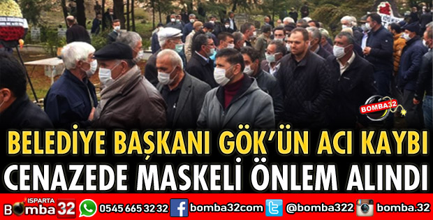 BAŞKAN GÖK'ÜN ACI GÜNÜ
