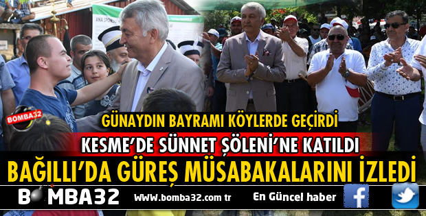 BAŞKAN GÜNAYDIN RAMAZAN BAYRAMI'NI KÖYLERDE GEÇİRDİ