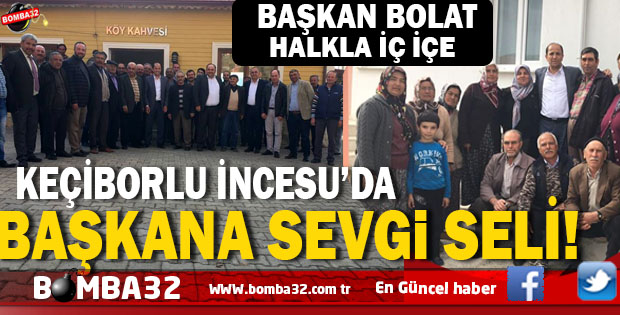 BAŞKAN BOLAT  HALKLA İÇ İÇE 