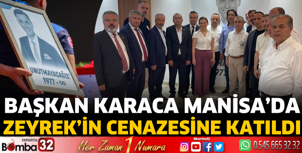 Başkan Karaca Zeyrek'in cenazesine katıldı