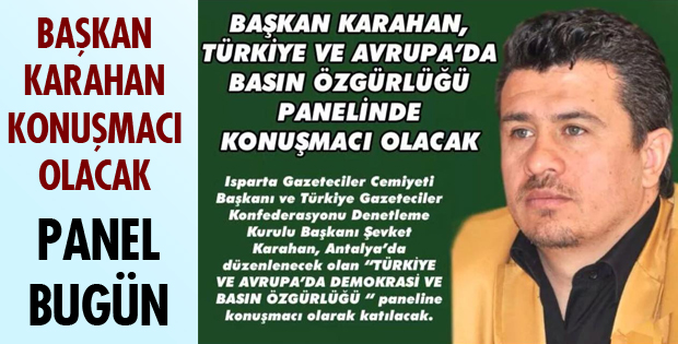 BAŞKAN KARAHAN KONUŞMACI OLACAK