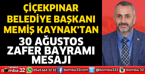 BAŞKAN KAYNAK’TAN ZAFER BAYRAMI MESAJI
