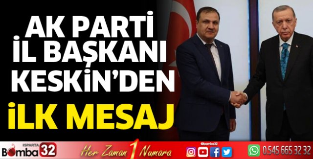 Başkan Keskin'den ilk mesaj