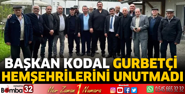 Başkan Kodal gurbetçi hemşehrilerini unutmadı