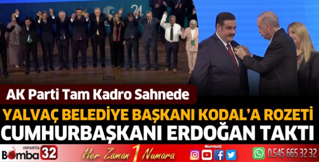 Başkan Kodal'a parti rozetini Cumhurbaşkanı Erdoğan taktı 