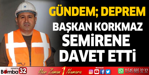 Başkan Korkmaz seminere davet etti