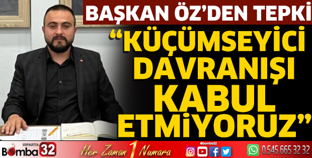 Başkan Öz'den tepki
