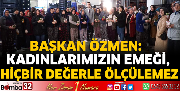 Başkan Özmen’den 8 Mart Dünya Kadınlar Günü Mesajı