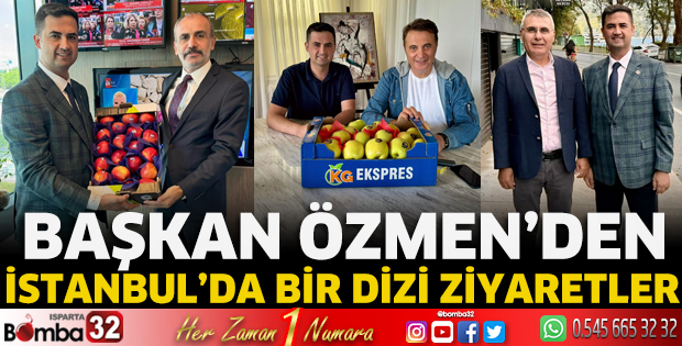 Başkan Özmen'den İstanbul'da bir dizi ziyaretler