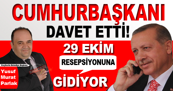 BAŞKAN  PARLAK DAVETLİ !