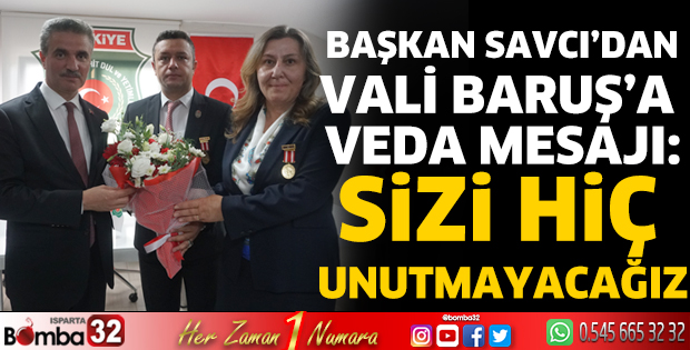 Başkan Savcı’dan Vali Baruş’a veda mesajı