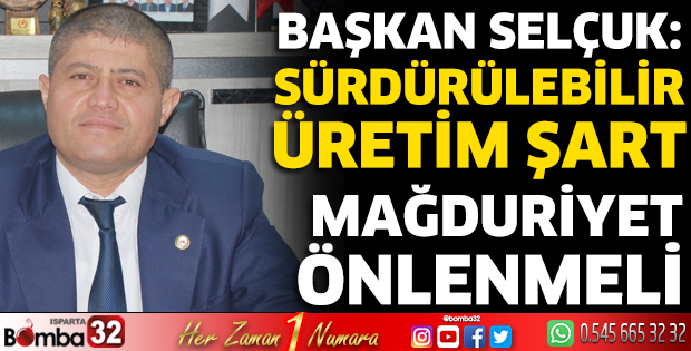Başkan Selçuk: Sürdürülebilir üretim şart