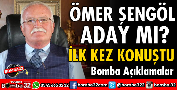 BAŞKAN ŞENGÖL ADAYLIK İÇİN İLK KEZ KONUŞTU