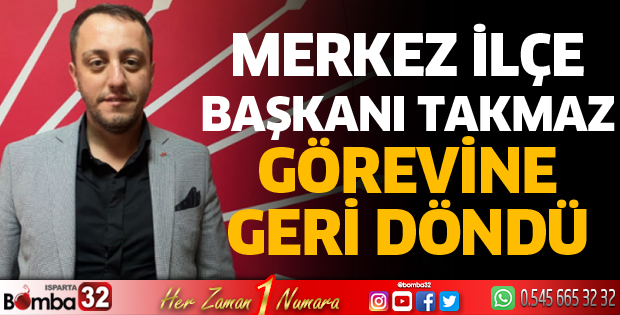 Başkan Takmaz görevine geri döndü