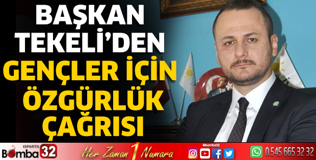 Başkan Tekeli’den gençler için özgürlük çağrısı
