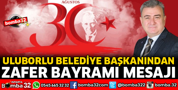 BAŞKAN TUNA'DAN 30 AĞUSTOS ZAFER BAYRAMI MESAJI