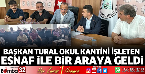 Başkan Tural, okul kantin esnafıyla buluştu