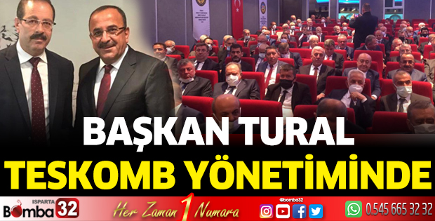 Başkan Tural TESKOMB yönetiminde