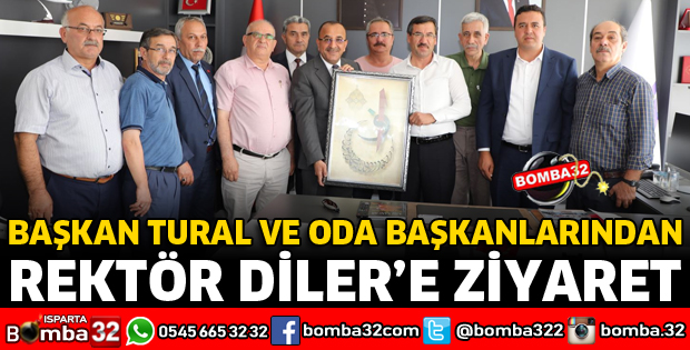 BAŞKAN TURAL VE ODA BAŞKANLARINDAN REKTÖR DİLER'E ZİYARET