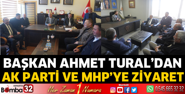 Başkan Tural’dan AK Parti ve MHP’ye ziyaret