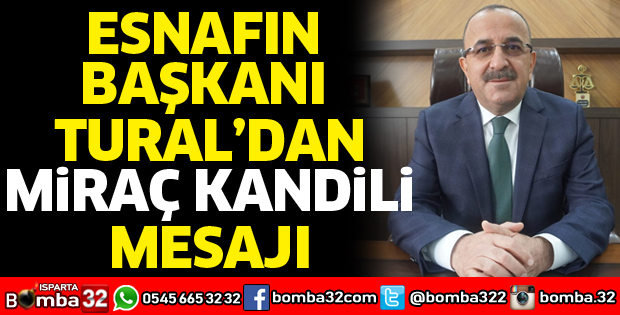 Başkan Tural’dan Miraç Kandili mesajı