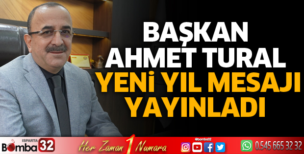 BAŞKAN TURAL’DAN YENİ YIL MESAJI