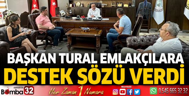 Başkan Tural'dan emlakçılara destek sözü