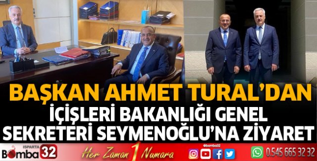 Başkan Tural'dan Isparta eski Valisi Seymenoğlu'na ziyaret 