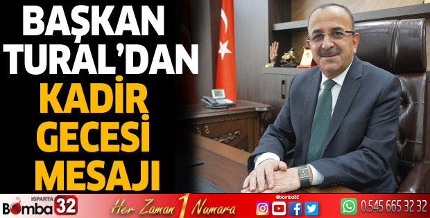 Başkan Tural'dan Kadir Gecesi mesajı