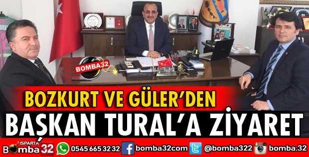 BAŞKAN TURAL'I ZİYARET ETTİLER