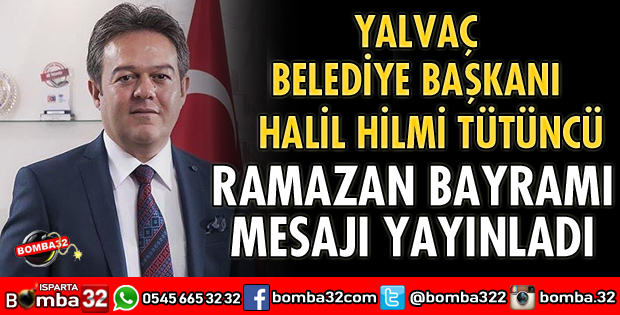 BAŞKAN TÜTÜNCÜ’DEN BAYRAM MESAJI