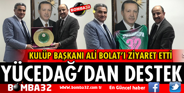 BAŞKAN YÜCEDAĞ'DAN DAVRAZSPOR KULÜP BAŞKANI BOLAT'A ZİYARET
