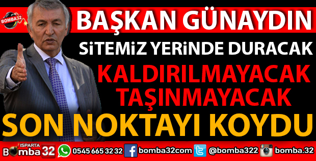 BAŞKAN YUSUF ZİYA GÜNAYDIN SON NOKTAYI KOYDU