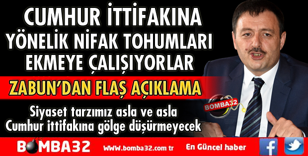 BAŞKAN ZABUN'DAN CUMHUR İTTİFAKI AÇIKLAMASI