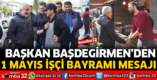 BAŞKANDAN İŞÇİ BAYRAMI MESAJI