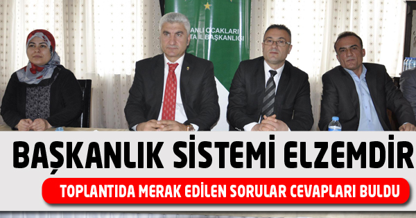 BAŞKANLIK SİSTEMİ ELZEMDİR