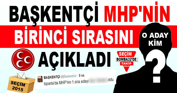 Başkentçi MHP'nin Birinci Sırasını Açıkladı