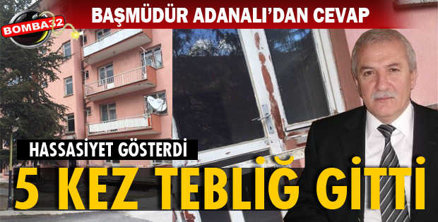 BAŞMÜDÜR ADANALI'DAN CEVAP