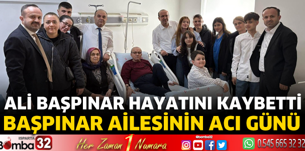 Başpınar ailesinin acı günü