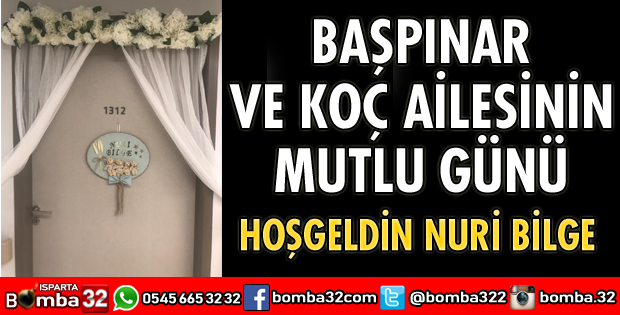 BAŞPINAR VE KOÇ AİLESİNİN MUTLU GÜNÜ