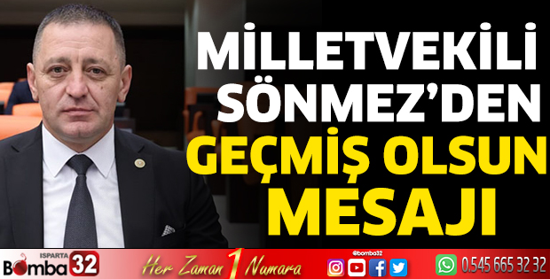 Basri Sönmez’den geçmiş olsun mesajı